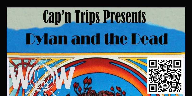 Cap’n Trips presents Dylan & the Dead