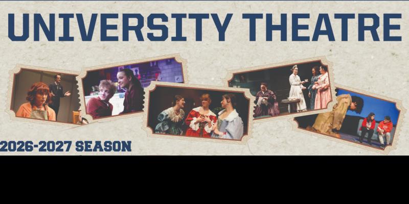 Banner for University Theater 2627 season